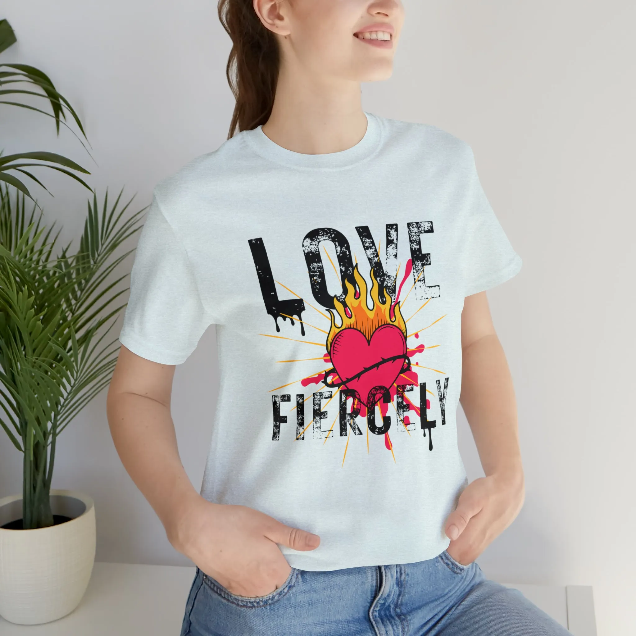 Love Fiercely Unisex Jersey Short Sleeve Tee